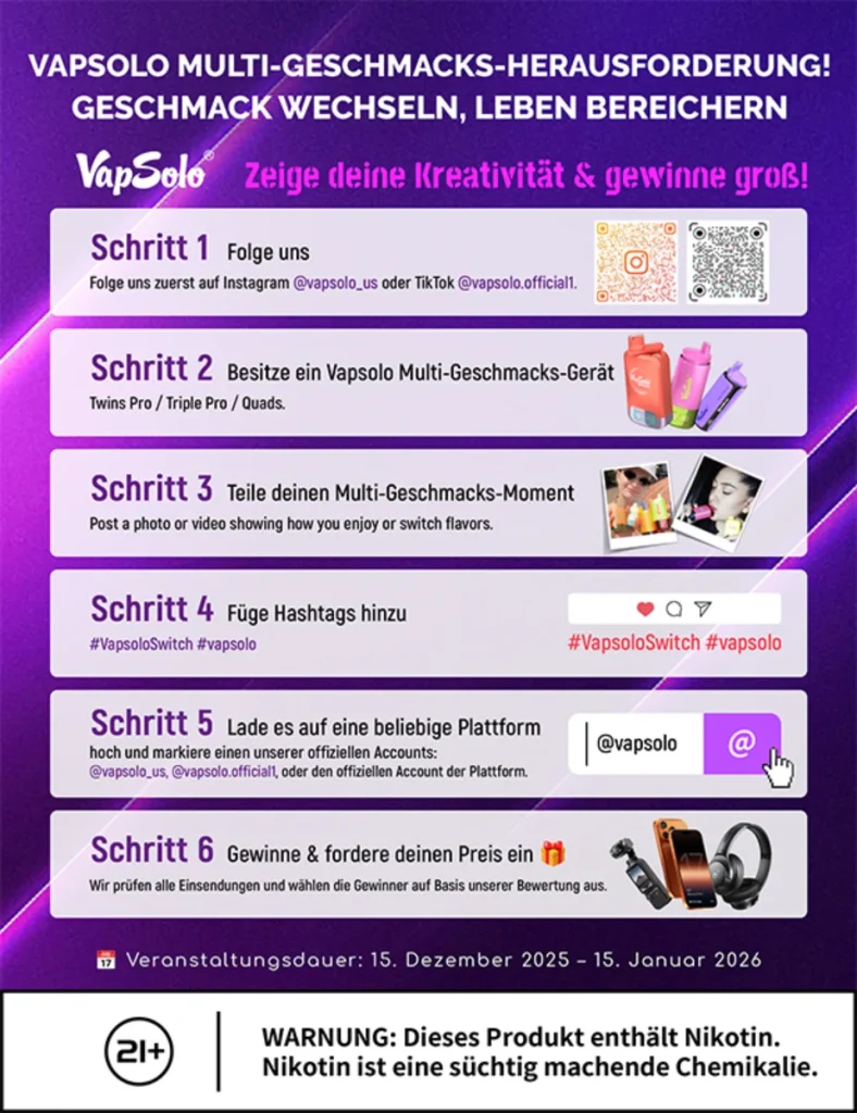 Vapsolo Multi-Flavor-Challenge im Jahr 2025.12 Wechseln Sie den Geschmack und bereichern Sie Ihr Leben.